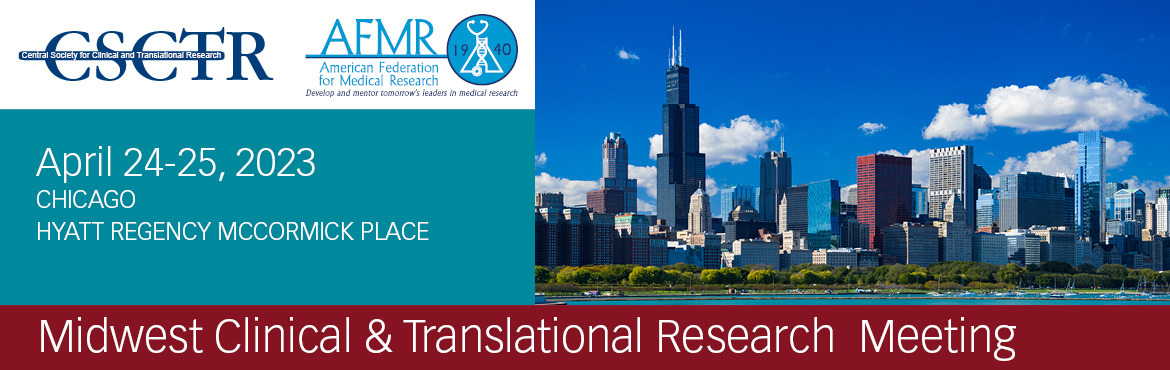 2023 Central Society for Clinical and Translational Research (CSCTR) Meeting